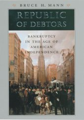 book Republic of Debtors: Bankruptcy in the Age of American Independence
