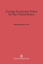 book Foreign Economic Policy for the United States