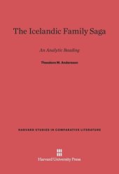 book The Icelandic Family Saga: An Analytic Reading