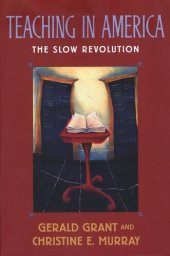book Teaching in America: The Slow Revolution