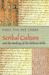 book Scribal Culture and the Making of the Hebrew Bible