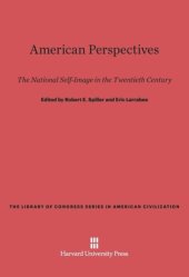 book American Perspectives: The National Self-Image in the Twentieth Century