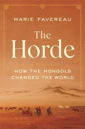 book The Horde: How the Mongols Changed the World