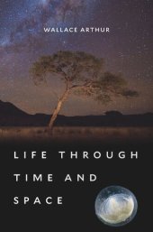 book Life through Time and Space