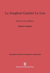 book Le Jongleur Gautier Le Leu: Etude sur les Fabliaux