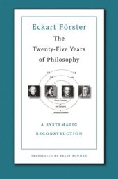 book The Twenty-Five Years of Philosophy: A Systematic Reconstruction