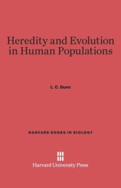 book Heredity and Evolution in Human Populations: Revised Edition