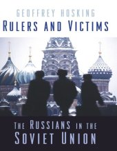 book Rulers and Victims: The Russians in the Soviet Union