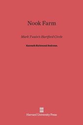 book Nook Farm: Mark Twain’s Hartford Circle