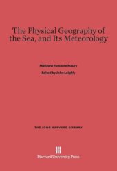 book The Physical Geography of the Sea, and Its Meteorology