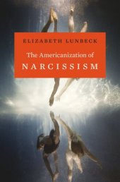 book The Americanization of Narcissism