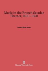 book Music in the French Secular Theater, 1400-1550