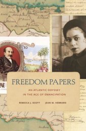 book Freedom Papers: An Atlantic Odyssey in the Age of Emancipation