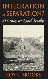 book Integration or Separation?: A Strategy for Racial Equality