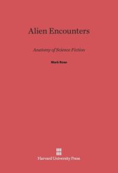 book Alien Encounters: Anatomy of Science Fiction