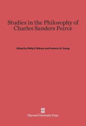 book Studies in the Philosophy of Charles Sanders Peirce