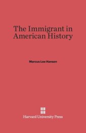 book The Immigrant in American History