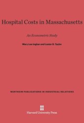 book Hospital Costs in Massachusetts: An Econometric Study