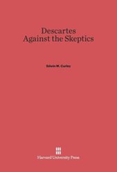 book Descartes against the Skeptics