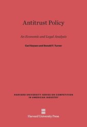 book Antitrust Policy: An Economic and Legal Analysis