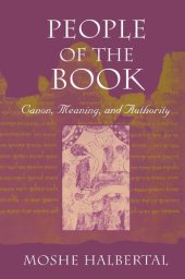 book People of the Book: Canon, Meaning, and Authority