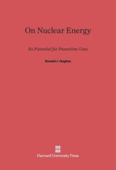 book On Nuclear Energy: Its Potential for Peacetime Uses