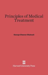 book Principles of Medical Treatment: Sixth Edition, Revised and Enlarged