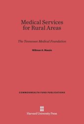 book Medical Service for Rural Areas: The Tennessee Medical Foundation