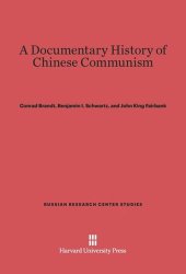 book A Documentary History of Chinese Communism