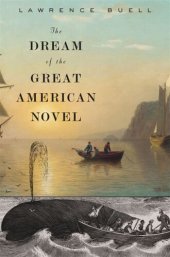 book The Dream of the Great American Novel