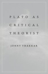 book Plato as Critical Theorist