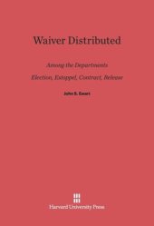 book Waiver Distributed among the Departments, Election, Estoppel, Contract, Release