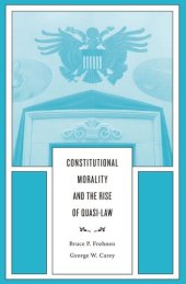 book Constitutional Morality and the Rise of Quasi-Law