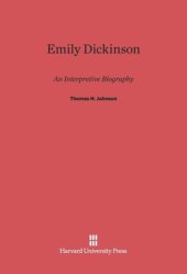 book Emily Dickinson: An Interpretive Biography