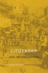 book Citizenship and Its Discontents: An Indian History