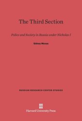 book The Third Section: Police and Society in Russia under Nicholas I