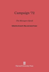 book Campaign ’72: The Managers Speak