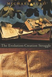 book The Evolution-Creation Struggle