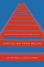 book Capitalism from Below: Markets and Institutional Change in China