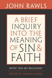 book A Brief Inquiry into the Meaning of Sin and Faith: With “On My Religion”