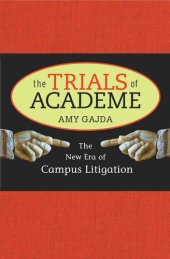 book The Trials of Academe: The New Era of Campus Litigation