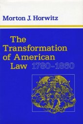 book The Transformation of American Law, 1780–1860