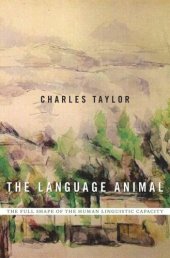 book The Language Animal: The Full Shape of the Human Linguistic Capacity