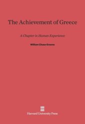 book The Achievement of Greece: A Chapter In Human Experience