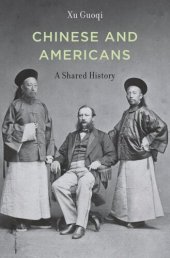 book Chinese and Americans: A Shared History