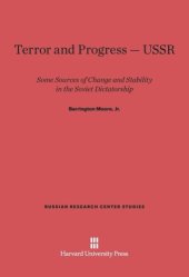 book Terror and Progress—USSR: Some Sources of Change and Stability in the Soviet Dictatorship