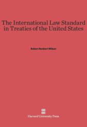 book The International Law Standard in Treaties of the United States