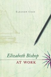 book Elizabeth Bishop at Work