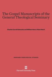 book The Gospel Manuscripts of the General Theological Seminary