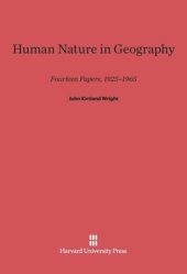 book Human Nature in Geography: Fourteen Papers, 1925–1965